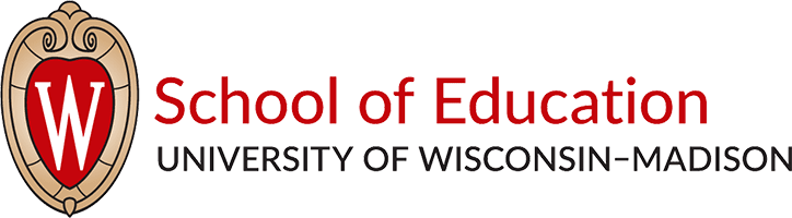 School of Education, University of Wisconsin-Madison